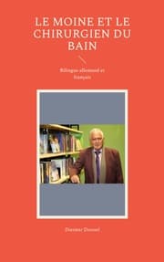 Cover von Le moine et le chirurgien du bain