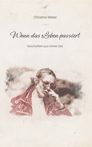 Cover von Wenn das Leben passiert