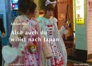 Cover von Also auch du willst nach Japan