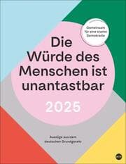 Cover von Die Würde des Menschen ist unantastbar Posterkalender 2025 - Auszüge aus dem deutschen Grundgesetz