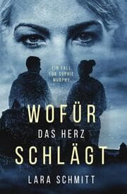 Cover von Wofür das Herz schlägt