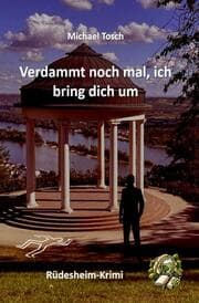 Cover von Verdammt noch mal ich bring dich um