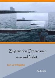 Cover von Zeig mir den Ort, wo mich niemand findet