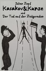 Cover von Kasakov&Kunze und der Tod auf der Zielgeraden