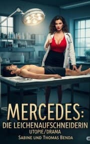 Cover von Mercedes: Die Leichenaufschneiderin