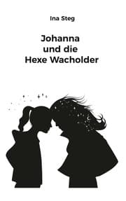 Cover von Johanna und die Hexe Wacholder