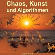 Cover von Chaos, Kunst und Algorithmen