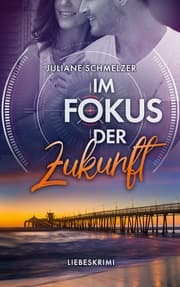 Cover von Im Fokus der Zukunft