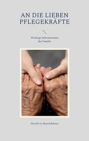 Cover von An die lieben Pflegekräfte