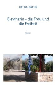 Cover von Elevtheria - die Frau und die Freiheit