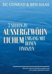 Cover von 7 Stufen zu außergewöhnlichem Umgang mit Deinen Finanzen