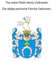 Cover von The noble Polish family Cetkowski. Die adlige polnische Familie Cetkowski.