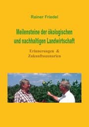 Cover von Meilensteine der ökologischen und nachhaltigen Landwirtschaft