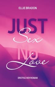Cover von JUST SEX - NO LOVE 1