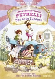 Cover von Immer Zirkus mit Familie Petrelli: Das neue Zuhause