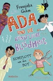 Cover von Ada und die Künstliche Blödheit
