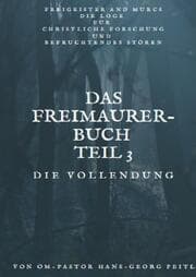 Cover von Das Freimaurer - Buch Teil 3: Die Vollendung