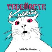 Cover von Verrückte Katzen Malbuch für Erwachsene