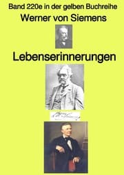 Cover von Lebenserinnerungen - Band 220e in der gelben Buchreihe - Farbe - bei Jürgen Ruszkowski