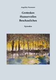 Cover von Groteskes - Humorvolles- Beschauliches (Episoden)