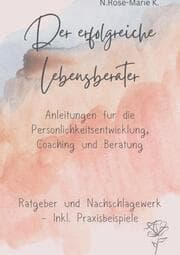 Cover von Der Erfolgreiche Lebensberater