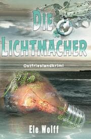 Cover von Die Lichtmacher
