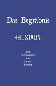Cover von 'Das Begräbnis' und 'Heil Stalin'