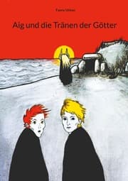 Cover von Aig und die Tränen der Götter