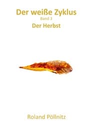 Cover von Der weiße Zyklus