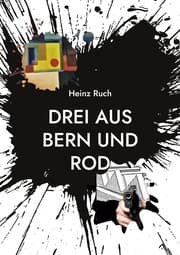 Cover von Drei aus Bern und Rod