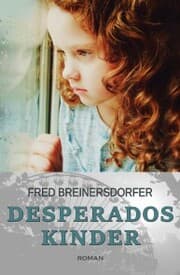 Cover von Desperados Kinder - Coming of Age: Ein Kriminalroman