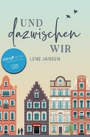 Cover von Und dazwischen wir