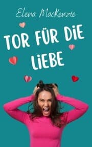 Cover von Tor für die Liebe