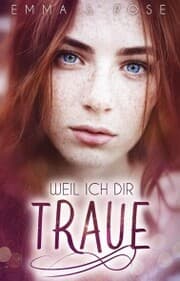 Cover von Weil ich dir traue