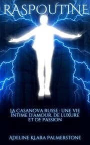 Cover von Raspoutine La Casanova russe : une vie intime d'amour, de luxure et de passion