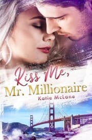 Cover von Kiss Me, Mr. Millionaire
