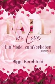 Cover von Fall in Love - Ein Model zum Verlieben