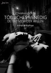 Cover von TÖDLICHES VENEDIG - DETEKTIVE WIDER WILLEN