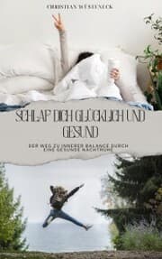 Cover von SCHLAF DICH GLÜCKLICH UND GESUND