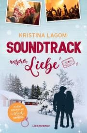 Cover von Soundtrack unserer Liebe - (K)ein Rockstar zu Weihnachten