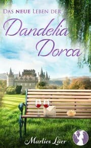 Cover von Das neue Leben der Dandelia Dorca