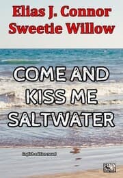 Cover von Come and kiss me saltwater (english version)