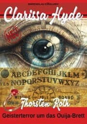 Cover von Clarissa Hyde: Band 88 - Geisterterror um das Ouija-Brett