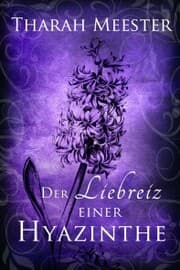 Cover von Der Liebreiz einer Hyazinthe