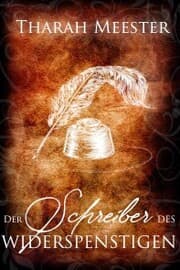 Cover von Der Schreiber des Widerspenstigen