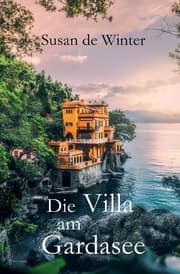 Cover von Die Villa am Gardasee