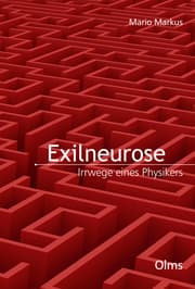 Cover von Exilneurose. Irrwege eines Physikers
