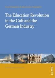 Cover von The Education Revolution in the Gulf and German Industry