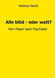 Cover von Alle blöd - oder watt?