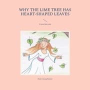 Cover von Why the lime tree has heart-shaped leaves